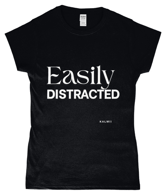 Front of tee with the text 'Easily Distracted' in black
