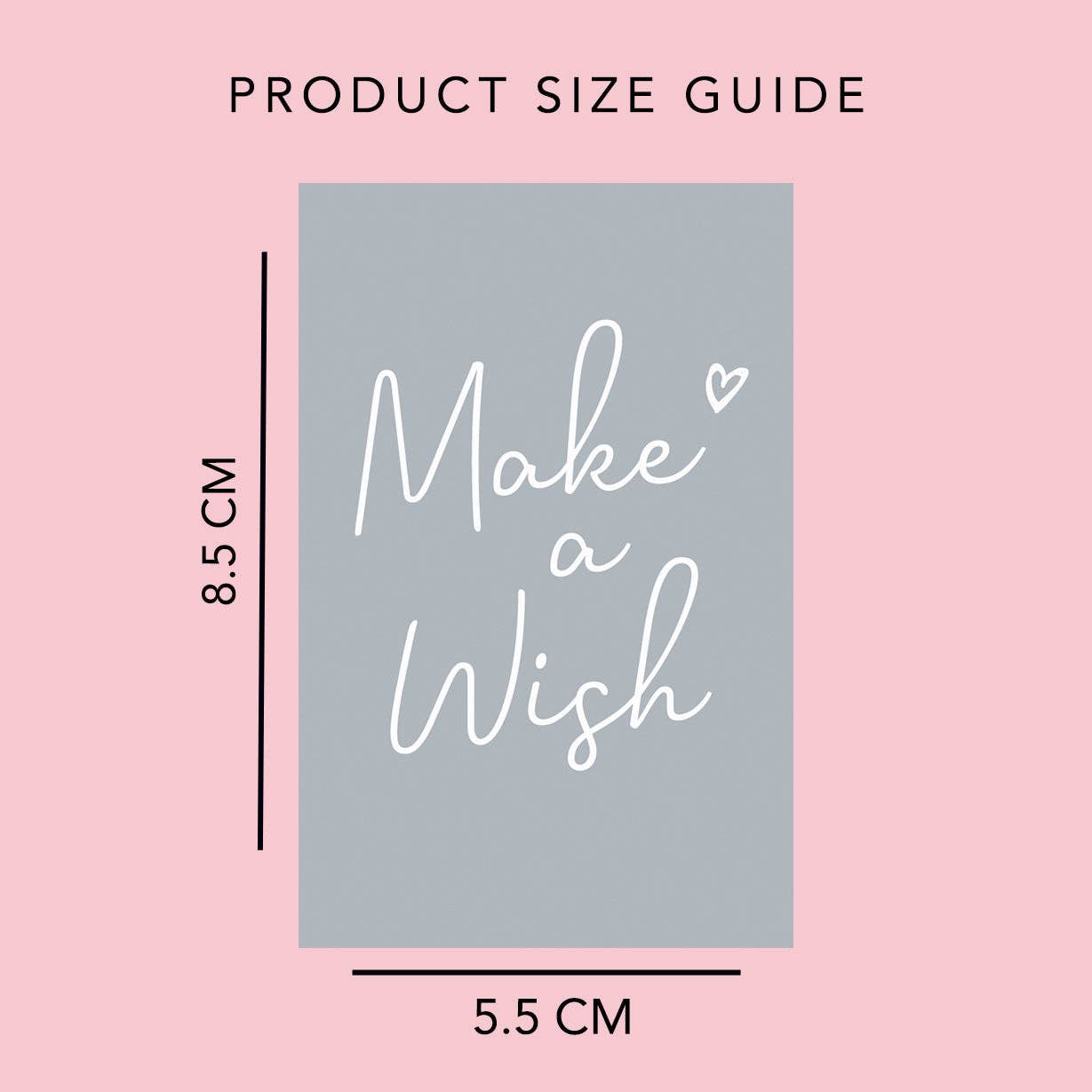 Product size guide with 'Make a Wish' text on a pink background
