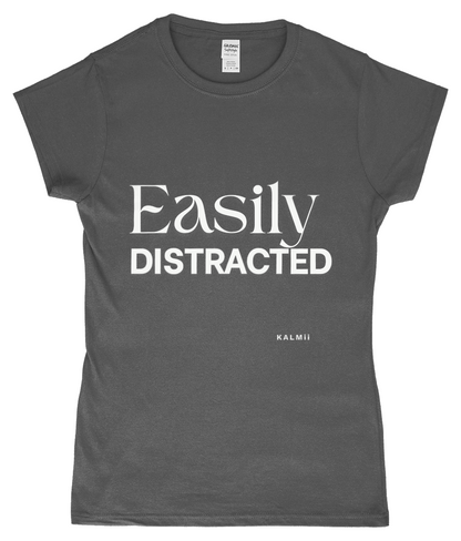 Front of tee with the text 'Easily Distracted' in grey