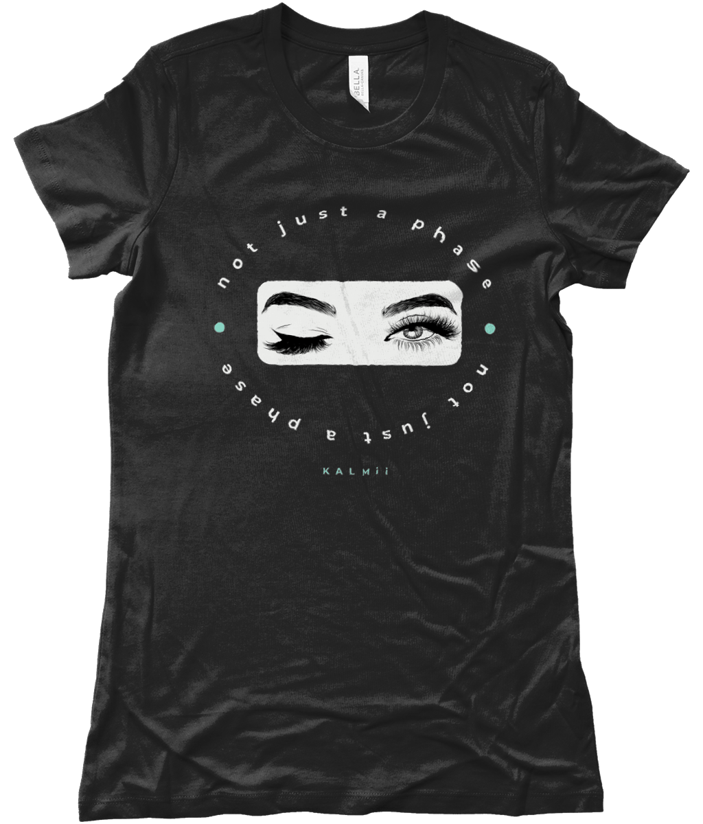 Black t-shirt with eye graphic and text 'not just a phase' on a white background